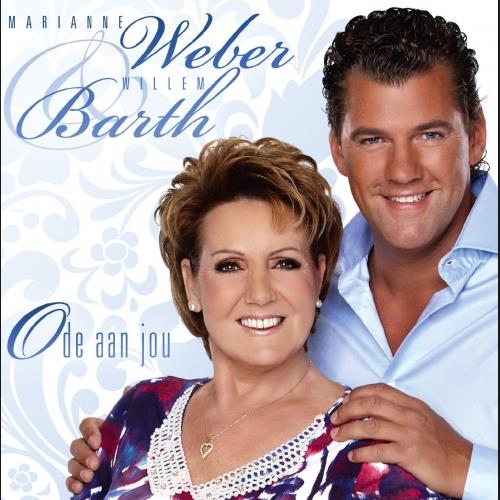 Marianne Weber & Willem Barth — Ode Aan Jou
