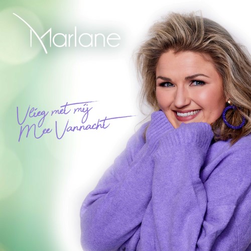 Marlane — Vlieg Met Mij Mee Vannacht