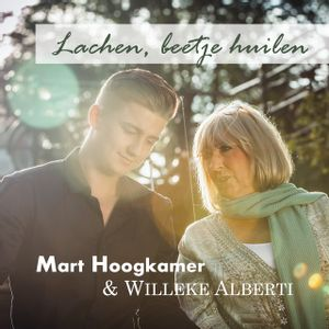 Mart Hoogkamer & Willeke Alberti — Lachen, Beetje Huilen