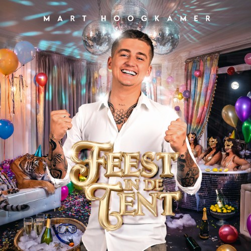 Mart Hoogkamer — Feest In De Tent