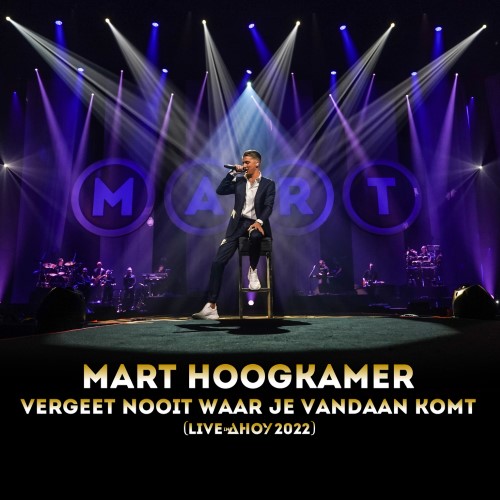 Mart Hoogkamer — Vergeet nooit waar je vandaan komt
