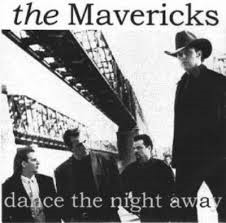 Mavericks — Dance The Night Away