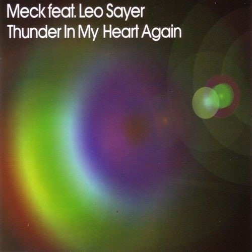 Meck & Leo Sayer — Thunder In My Heart Again