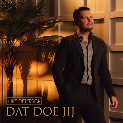 Mike Peterson — Dat Doe Jij