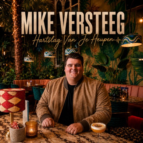 Mike Versteeg — Hartslag Van Je Heupen