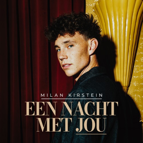 Milan Kirstein — Een Nacht Met Jou