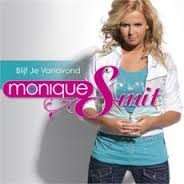 Monique Smit — Blijf Je Vanavond