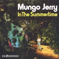 Mungo Jerry — In the summertime
