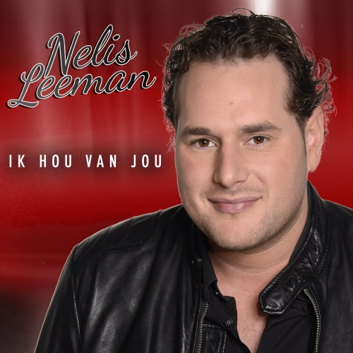 Nelis Leeman — Ik Hou Van Jou