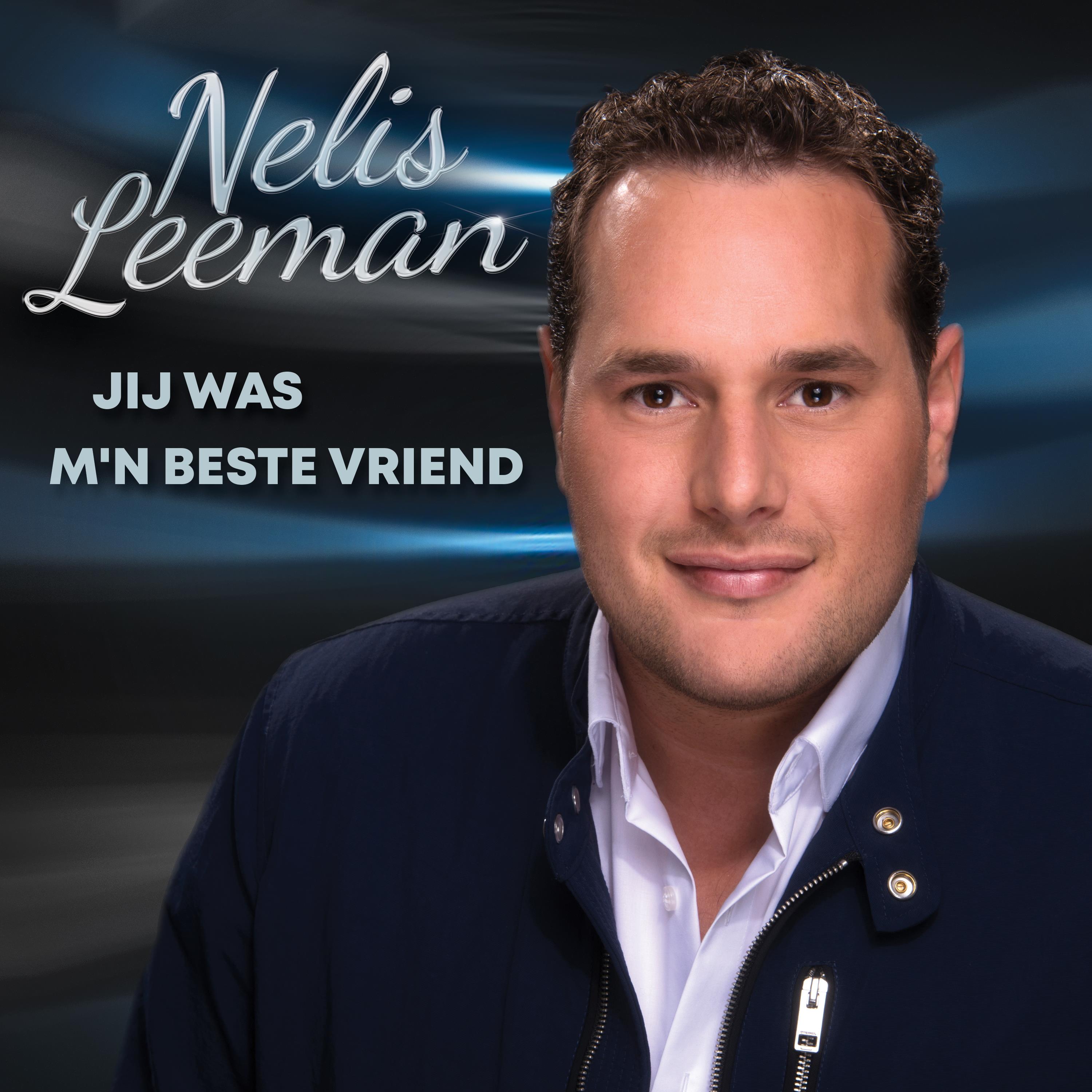 Nelis Leeman — Jij Was M'n Beste Vriend
