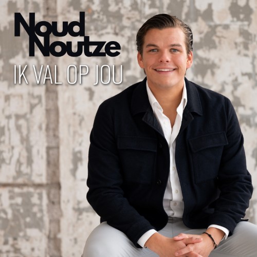 Noud Noutze — Ik val op jou