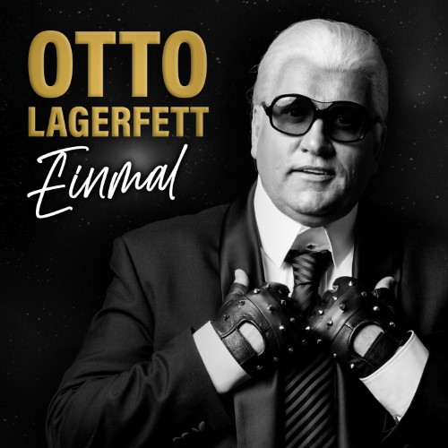 Otto Lagerfett — Einmal