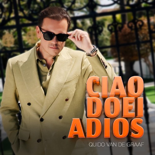 Quido van de Graaf — Ciao, Doei, Adios