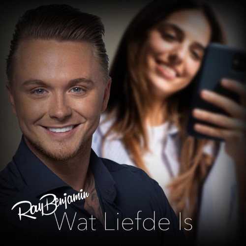 Ray Benjamin — Wat Liefde Is