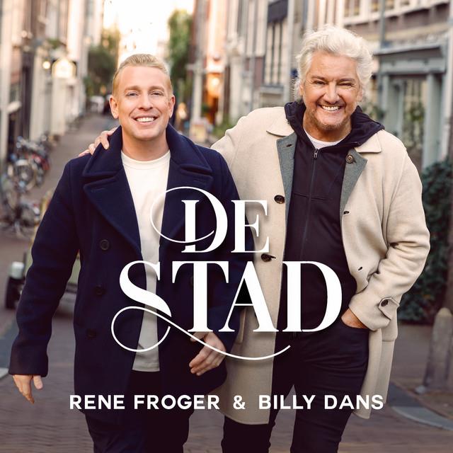 Rene Froger & Billy Dans — De Stad