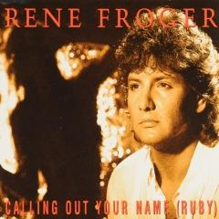 Rene Froger — Calling out your name