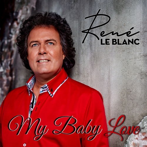 Rene le Blanc — My Baby Love