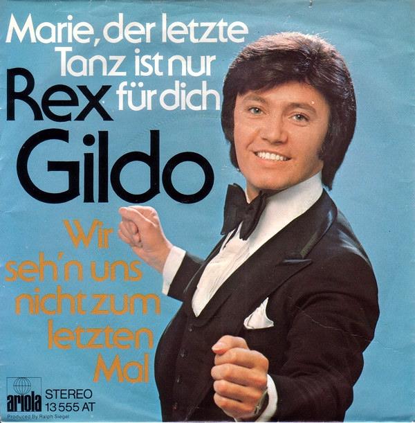 Rex Gildo — Marie, der letzte Tanz ist nur für dich