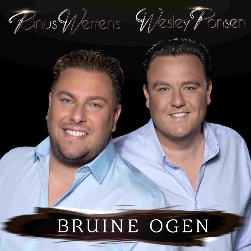 Rinus Werrens & Wesley Ponsen — Bruine Ogen