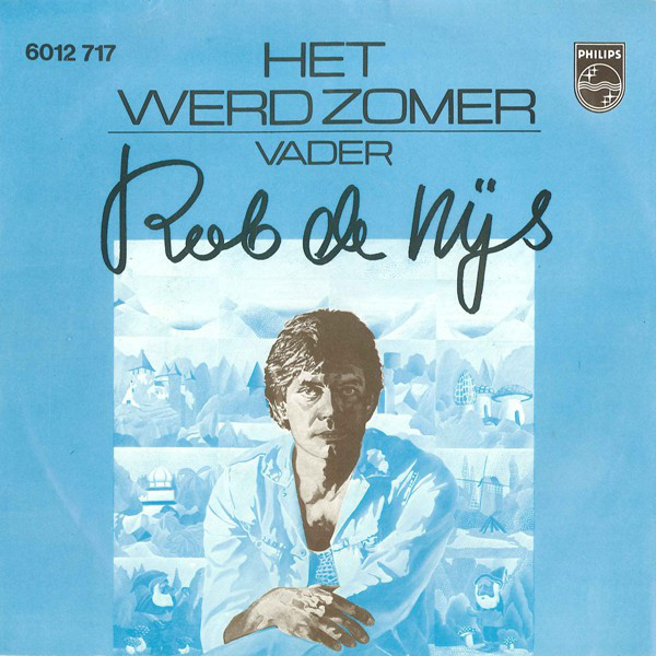 Rob De Nijs — Het Werd Zomer
