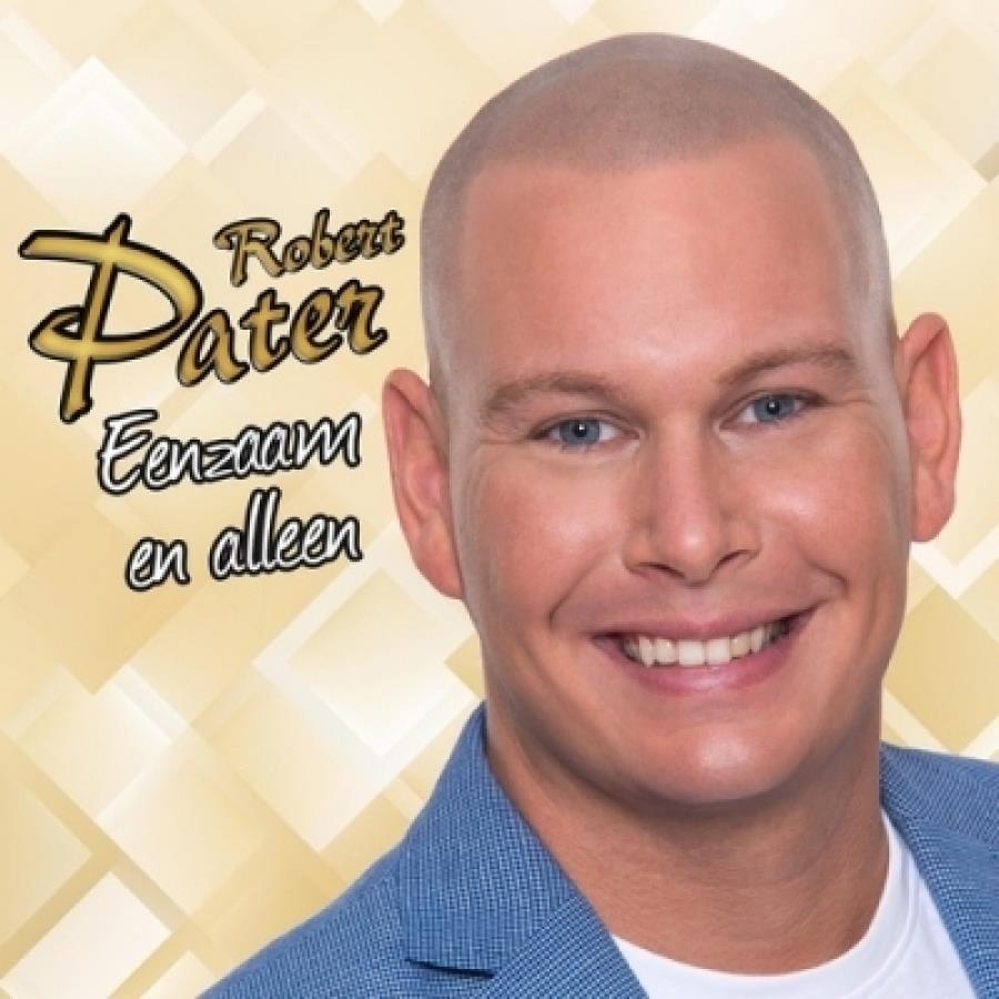 Robert Pater — Eenzaam En Alleen