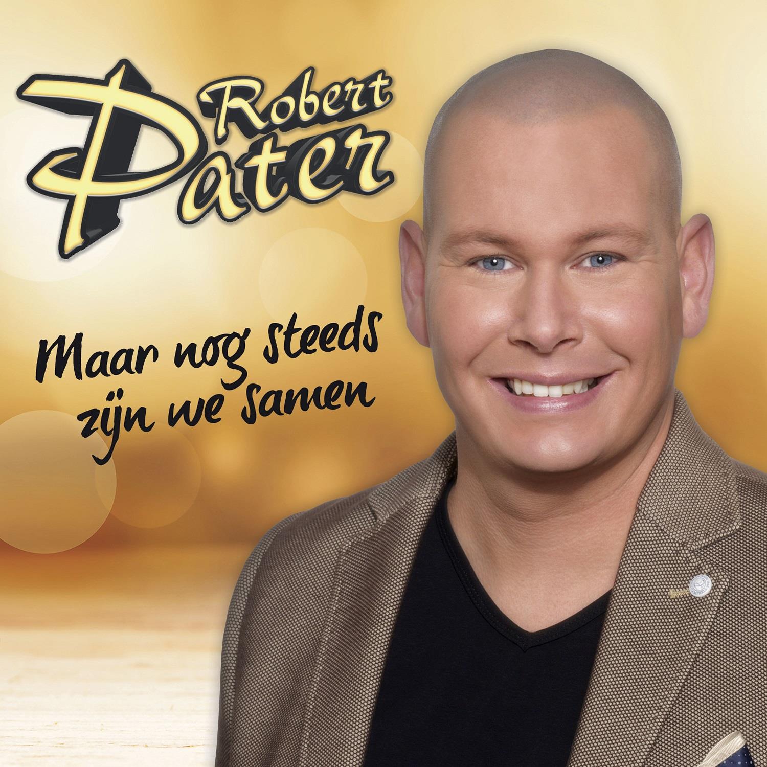 Robert Pater — Maar Nog Steeds Zijn We Samen