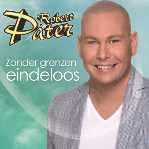 Robert Pater — Zonder Grenzen Eindeloos