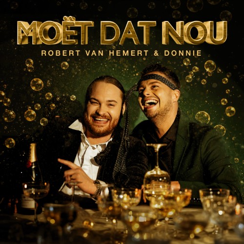 Robert Van Hemert & Donnie — Moet Dat Nou