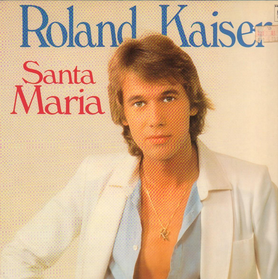 Roland Kaiser — Santa Maria