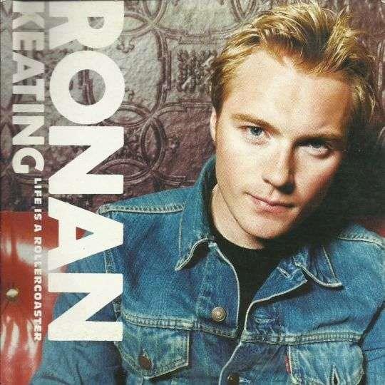 Ronan Keating — Life Is A Rollercoaster