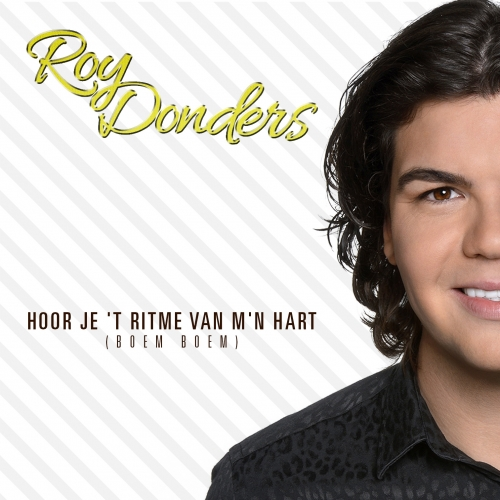 Roy Donders — Hoor Je t Ritme Van Mn Hart (Boem Boem)