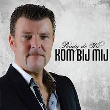 Rudy De Wit — Kom Bij Mij