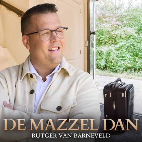 Rutger van Barneveld — De Mazzel Dan
