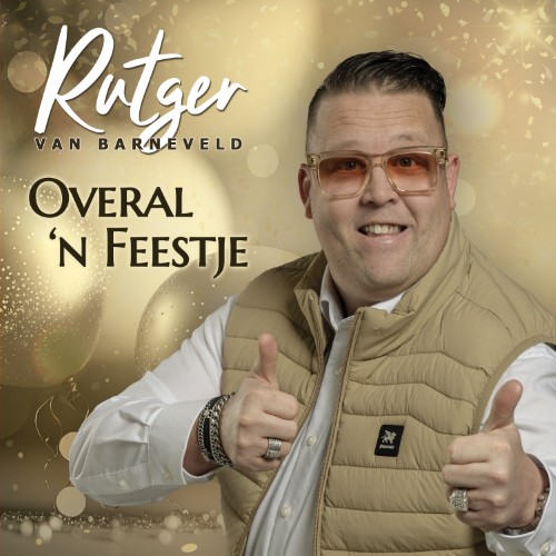 Rutger van Barneveld — Overal 'n Feestje