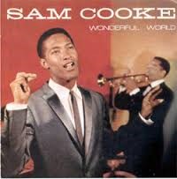 Sam Cooke — Wonderful World