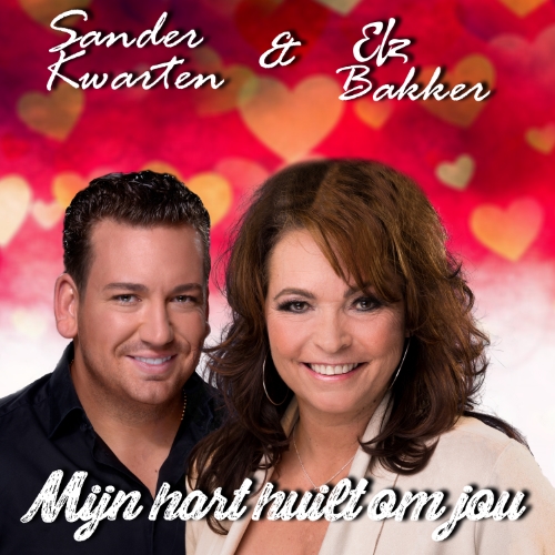 Sander Kwarten & Elz Bakker — Mijn Hart Huilt Om Jou