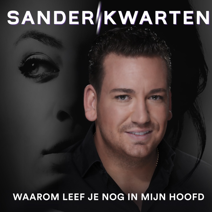 Sander Kwarten — Waarom Leef Je Nog In Mijn Hoofd