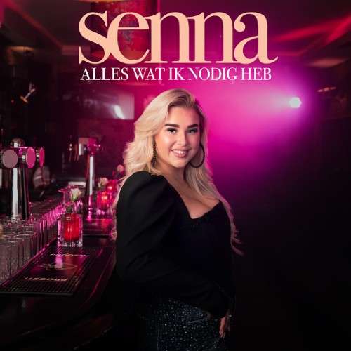 Senna — Alles Wat Ik Nodig Heb
