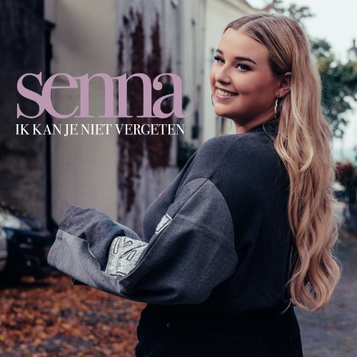 Senna — Ik Kan Je Niet Vergeten