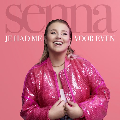 Senna — Je Had Me Voor Even