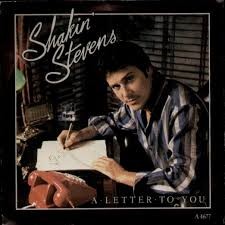 Shakin' Stevens — A Letter to You
