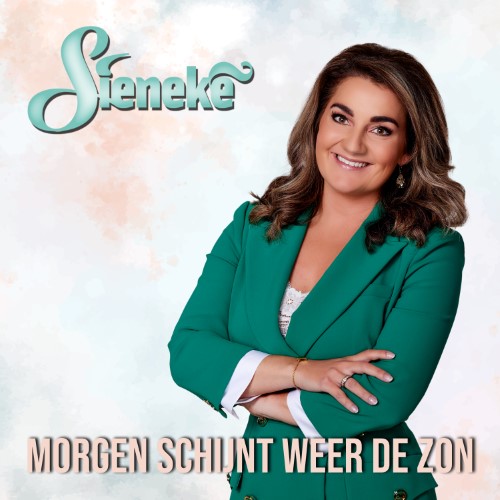 Sieneke — Morgen Schijnt Weer De Zon
