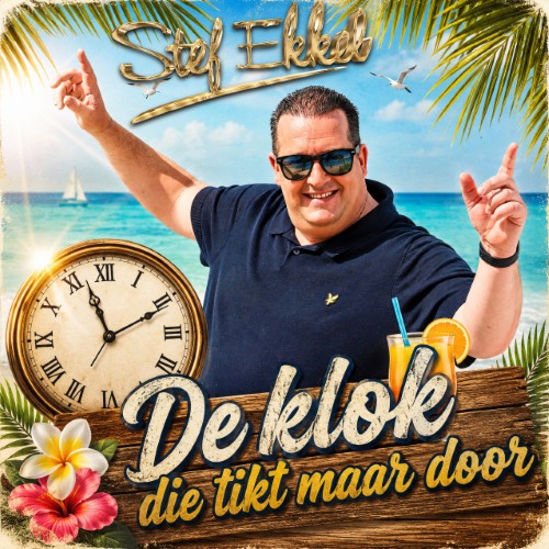 Stef Ekkel — De Klok Die Tikt Maar Door