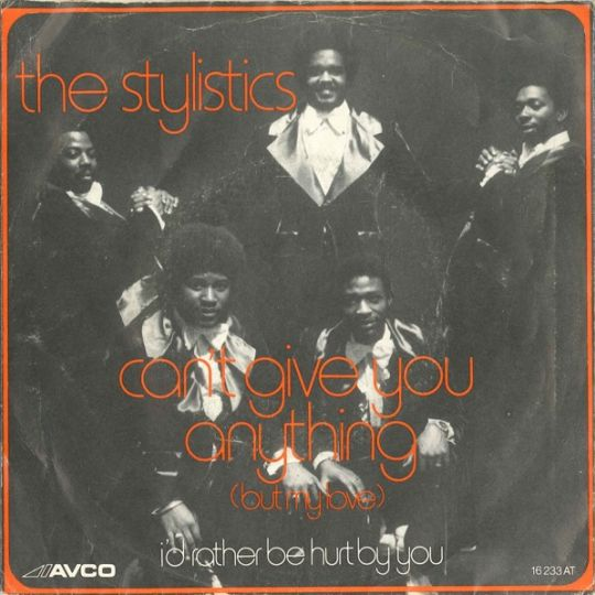Stylistics — Can't Give You Anything But My Love