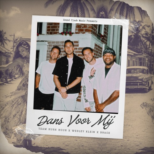 Team Rush Hour & Wesley Klein & Brace — Dans Voor Mij