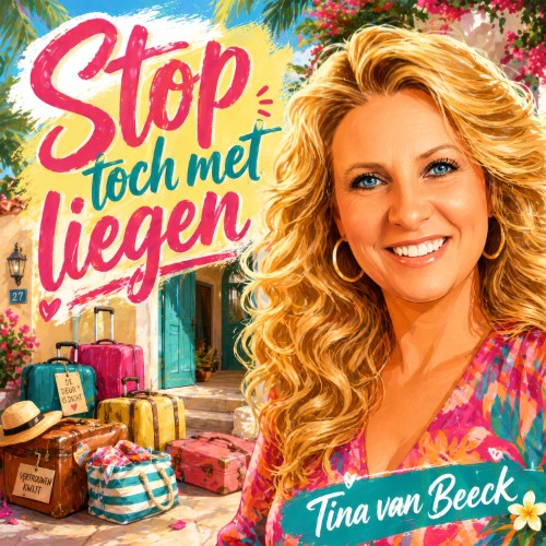 Tina van Beeck — Stop Toch Met Liegen