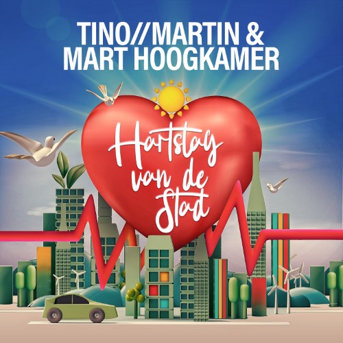 Tino Martin & Mart Hoogkamer — Hartslag Van De Stad
