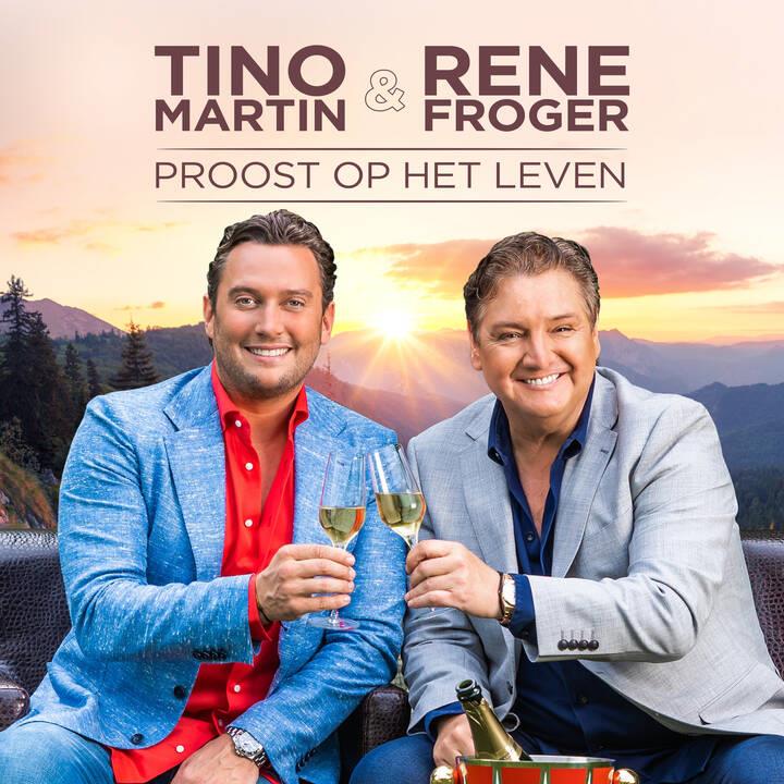 Tino Martin & Rene Froger — Proost Op Het Leven
