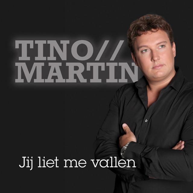Tino Martin — Jij Liet Me Vallen