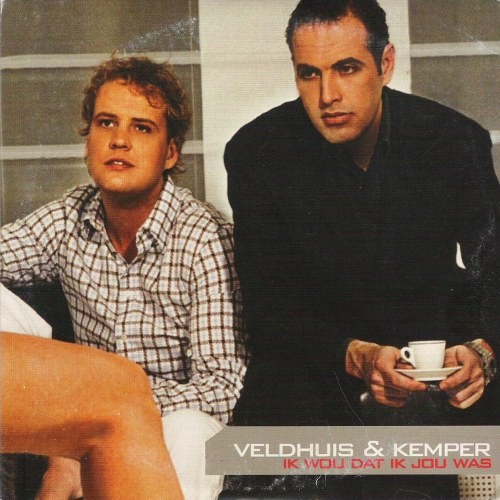 Veldhuis & Kemper — Ik Wou Dat Ik Jou Was